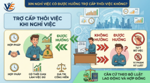 Xin nghỉ việc có được hưởng trợ cấp thôi việc không?