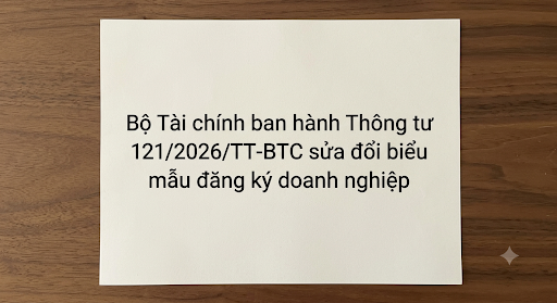 [TIN PHÁP LUẬT] Trọn bộ 52 biểu mẫu Thông tư 90/2026/TT-BTC về đăng ký thuế mới nhất từ 01/07/2026